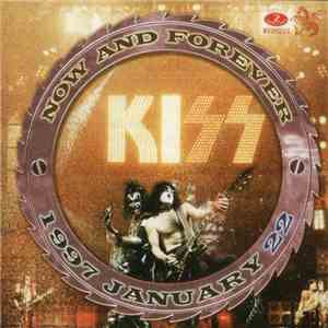 Kiss - Now And Forever - 1997 January 22