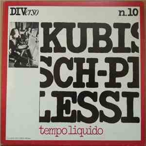 Kubisch - Plessi - Tempo Liquido