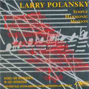 Larry Polansky - Simple Harmonic Motion