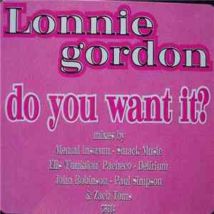 Lonnie Gordon - Do You Want It?