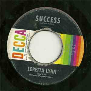 Loretta Lynn - Success / A Hundred Proof Heartache
