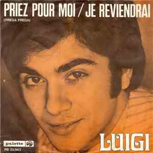 Luigi Verderame - Priez Pour Moi / Je Reviendrai