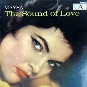 Maysa - The Sound Of Love
