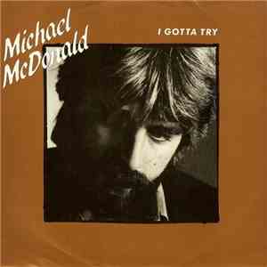 Michael McDonald - I Gotta Try
