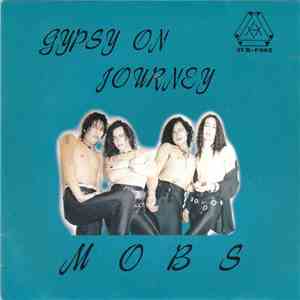 Mobs  - Gypsy On Journey