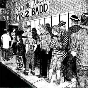 Mr. 2 Badd - Mr. 2 Badd