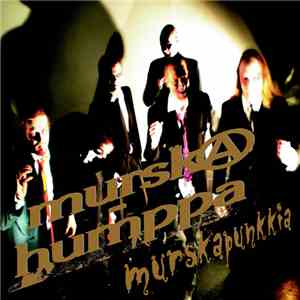 Murskahumppa - Murskapunkkia