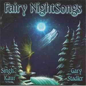 Singh Kaur, Gary Stadler - Fairy NightSongs