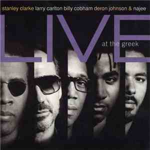 Stanley Clarke, Larry Carlton, Billy Cobham, Deron Johnson & Najee - Live A ...