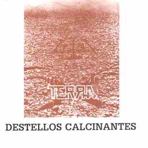Terra X  - Destellos Calcinantes
