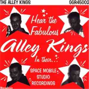 The Alley Kings - Space Mobile Studio Recordings