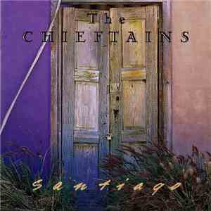 The Chieftains - Santiago