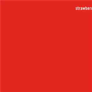 The Fireman - Strawberries Oceans Ships Forest