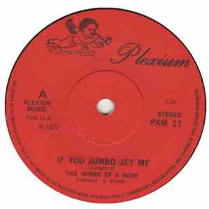 The Wings Of A Dove - If You Jumbo Jet Me