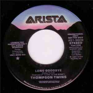 Thompson Twins - Long Goodbye