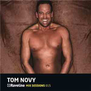 Tom Novy - Raveline Mix Sessions 015