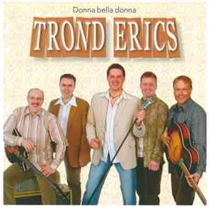 Trond Erics - Donna Bella Donna