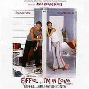 Anto Hoed & Melly Goeslaw - Eiffel... I'm In Love - Original Motion Picture ...