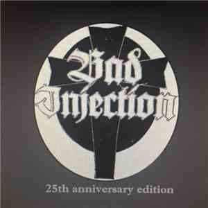 Bad Injection - Dirty Sally / Trip To Heaven 25th Anniversary Edition