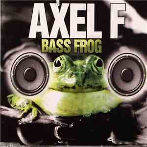 Bass Frog - Axel F