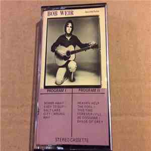 Bob Weir - Heaven Help The Fool