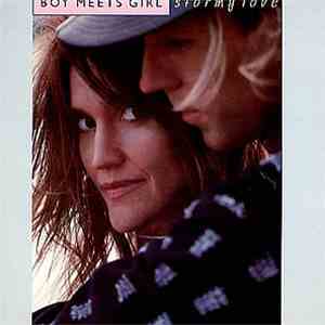 Boy Meets Girl - Stormy Love