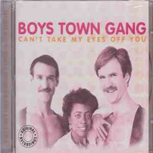 Boys Town Gang - Can't Take My Eyes Off You