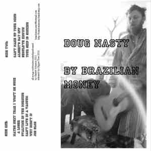 Brazilian Money - Doug Nasty