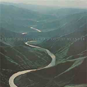 Brodie West - The Law Of The Meander