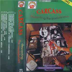 Carcass - Necroticism - Descanting The Insalubrious