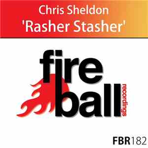 Chris Sheldon  - Rasher Stasher