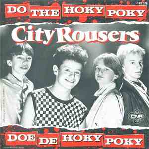 City Rousers - Do The Hoky Poky