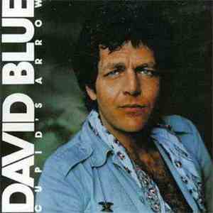 David Blue - Cupid's Arrow