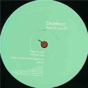Einzelkind - Blues For Yous EP