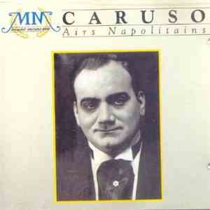 Enrico Caruso - Airs Napolitains