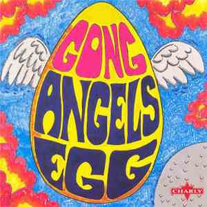 Gong - Angels Egg (Radio Gnome Invisible Part 2)