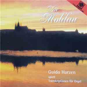 Guido Harzen - Die Moldau Transkriptionen für Orgel