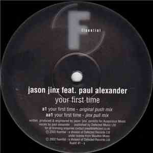 Jason Jinx Feat. Paul Alexander - Your First Time