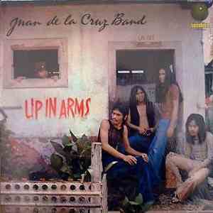 Juan De La Cruz Band - Up In Arms