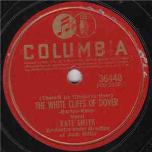 Kate Smith  - The White Cliffs Of Dover / Rose O'Day