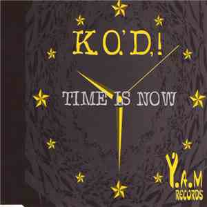 K.O.'D! - Time Is Now