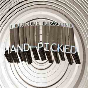 Lounge Gizzard - Hand-Picked