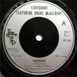Lovequake Featuring Drake McGilbery - Lovequake
