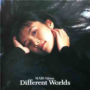 Mari Iijima - Different Worlds