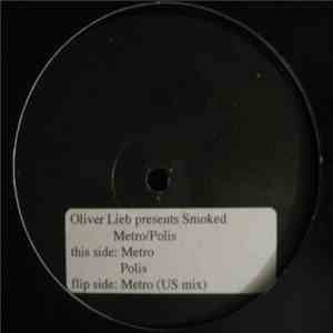 Oliver Lieb Presents Smoked - Metro/Polis