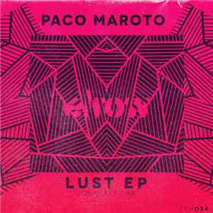 Paco Maroto - Lust Ep