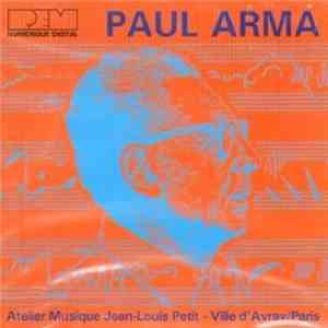 Paul Arma, Atelier Musique De Ville D'Avray, Jean-Louis Petit - Phases Cont ...
