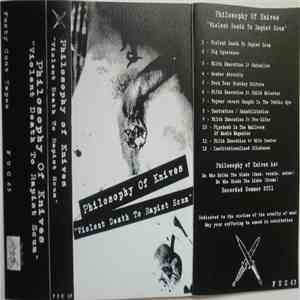Philosophy Of Knives - Violent Death To Rapist Scum