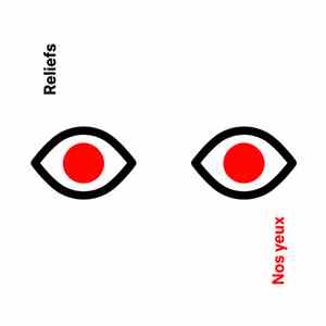 Reliefs - Nos yeux