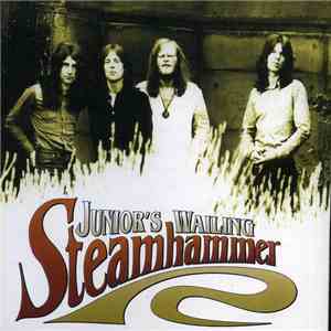 Steamhammer - Junior's Wailing
